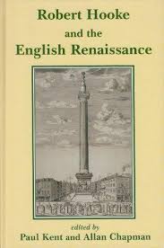 Robert Hooke and the English Renaissance / Allan Chapman