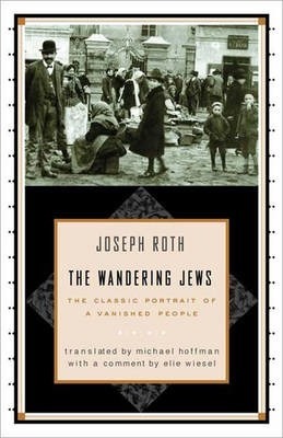 The Wandering Jews / Joseph Roth
