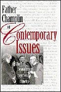 Father Champlin on Contemporary Issues: the Ten Commandments and Today's Catholics / Joseph M. Champlin