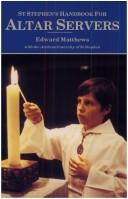 St Stephen's Handbook for Altar Servers / Edward Matthews; with the Archconfraternity of St Stephen