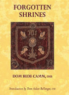 Forgotten Shrines / Bede Camm