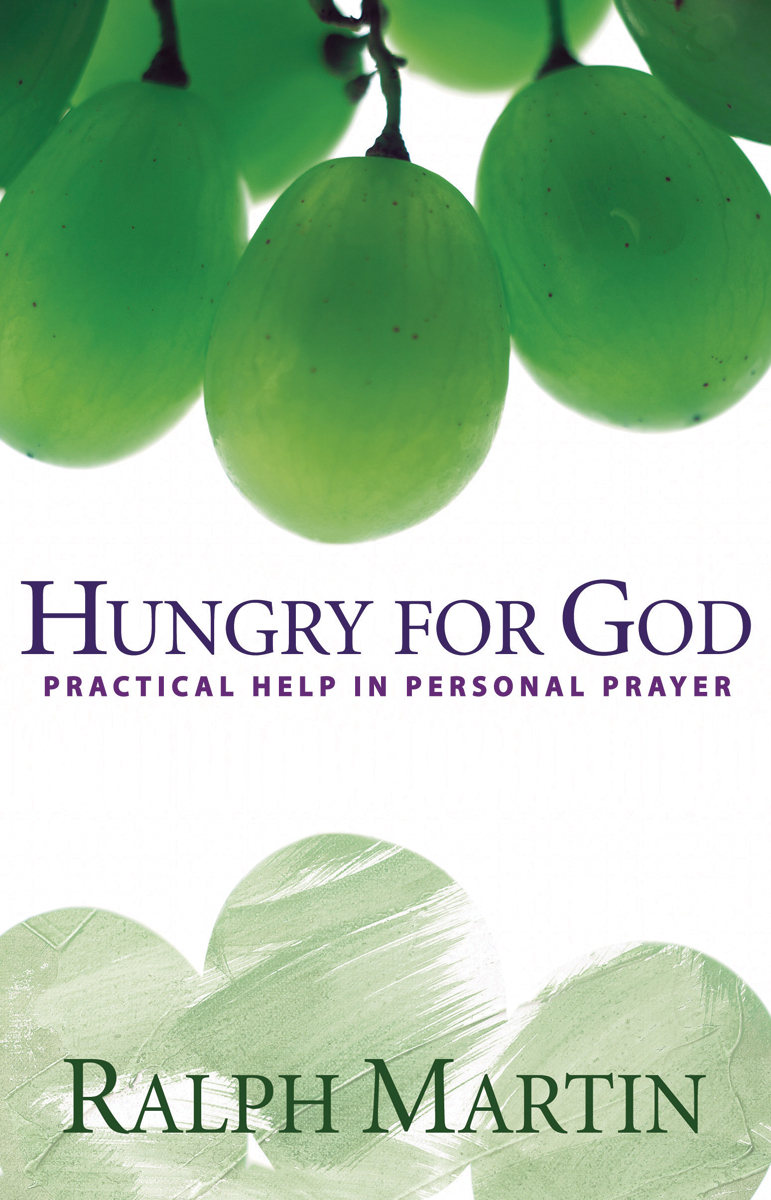 Hungry for God / Ralph Martin