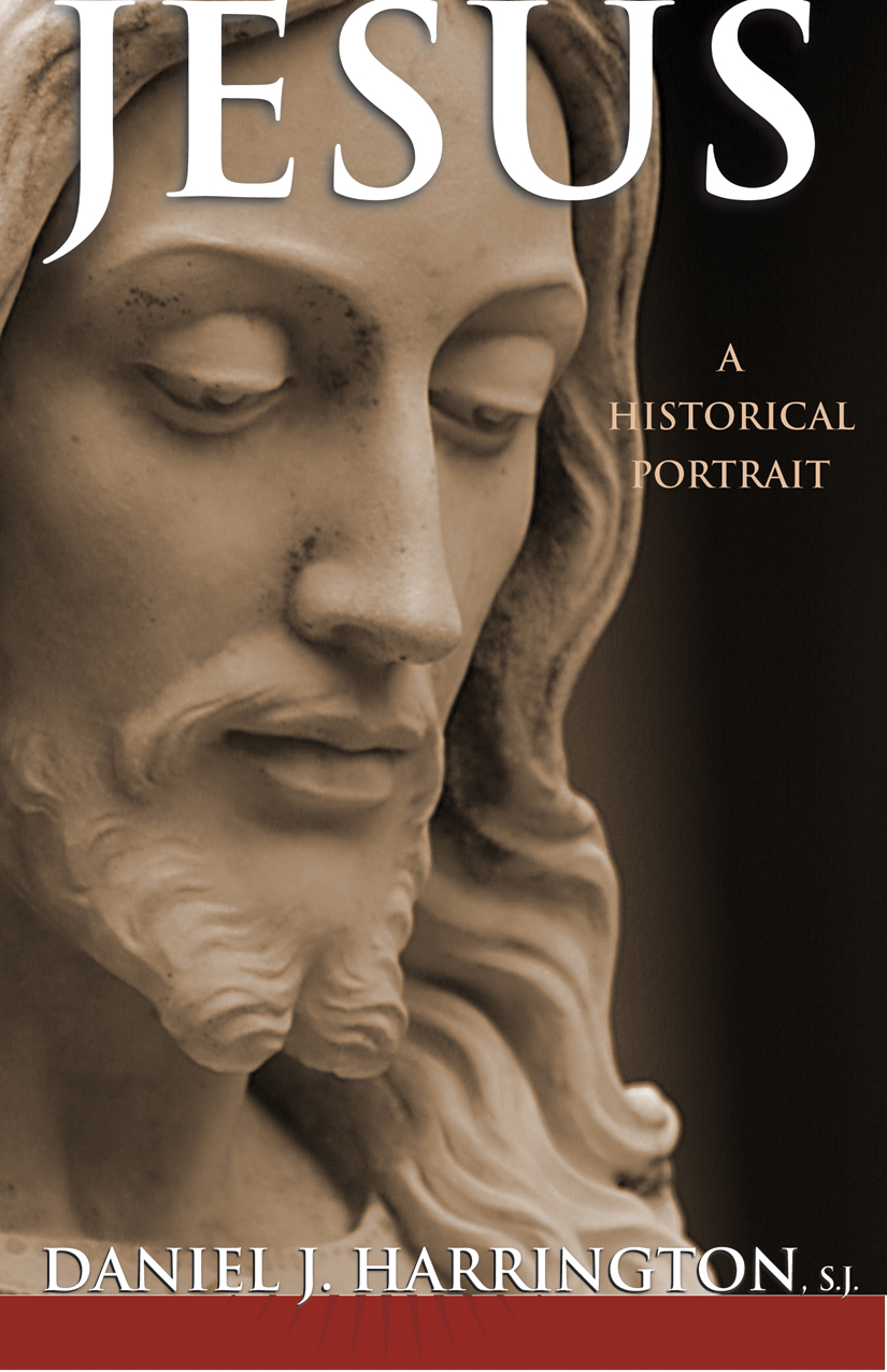 Jesus  A Historical Portrait / Daniel J Harrington