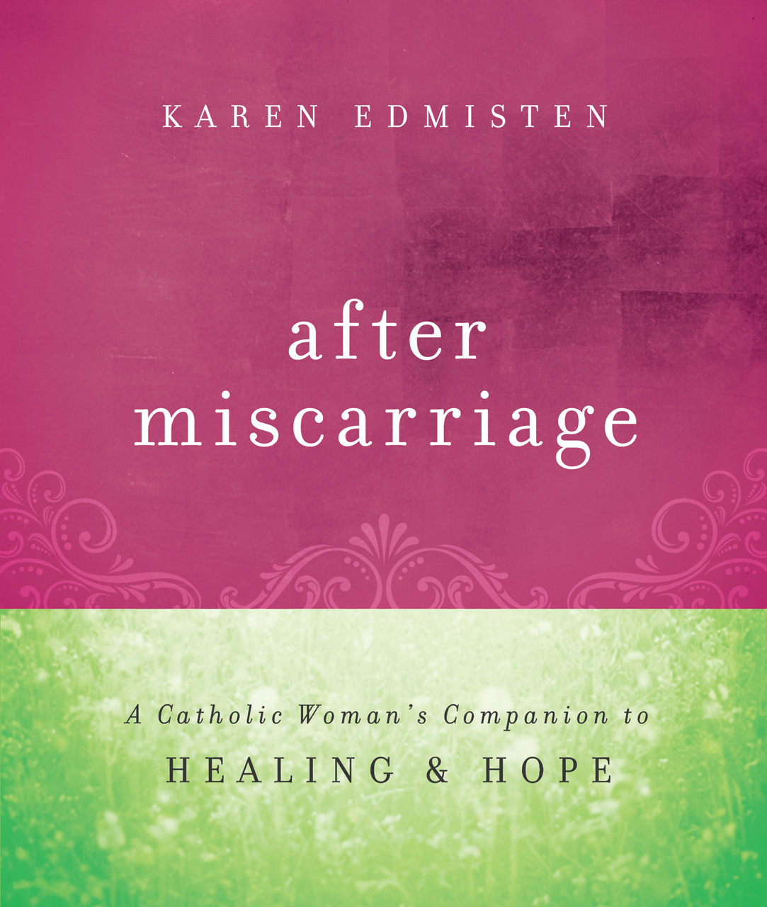 After Miscarriage / Karen Edminsten