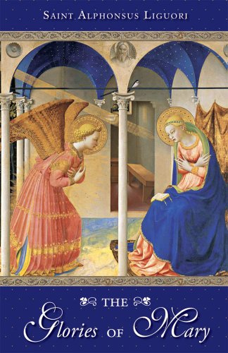 The Glories of Mary / St Alphonsus Liguori