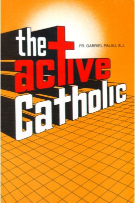 Active Catholic / Gabriel Palau SJ