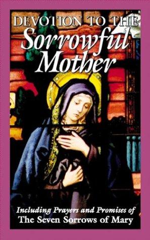 Devotion to the Sorrowful Mother / St Benedict Press