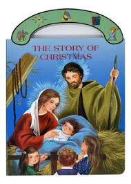 The Story Of Christmas St Joseph "Carry-Me-Along" Board Book / George Brundage