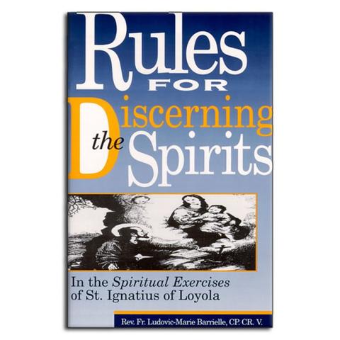 Rules for Discerning the Spiri