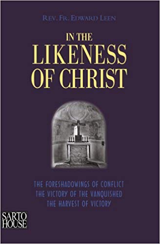 In the Likeness of Christ / Fr Edward Leen