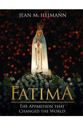 Fatima The Apparition that Changed the World  / Jean M. Heimann