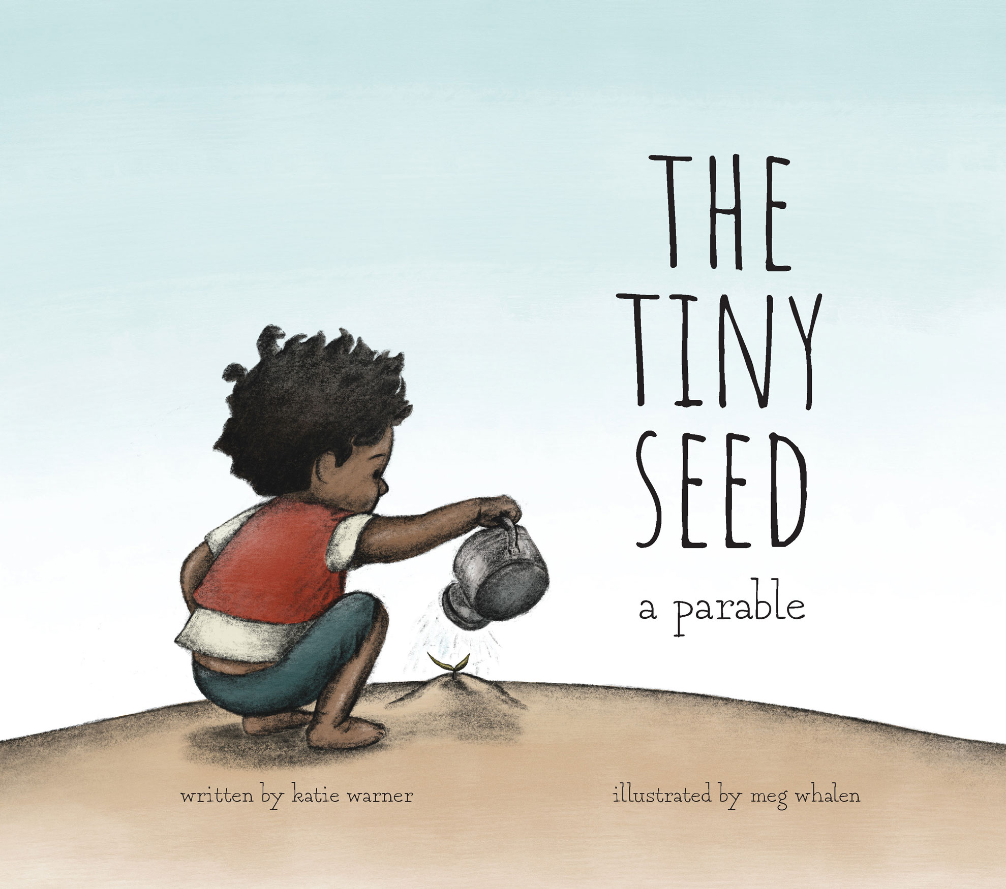 The Tiny Seed / Katie Warner