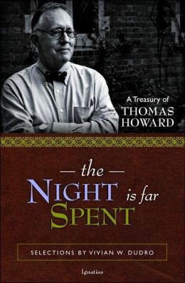 The Night is Far Spent / Thomas Howard