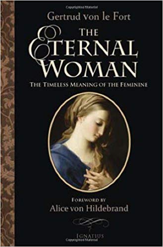 The Eternal Woman / Gertrud von le Fort