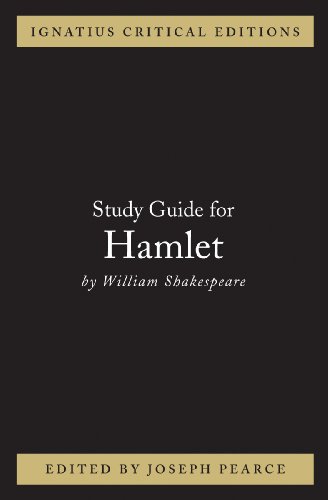 Ignatius Critical Edition Study Guide Hamlet (Shakespeare)