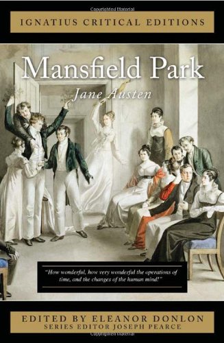 Ignatius Critical Edition Mansfield Park  / Jane Austen; Edited by Eleanor Bourg Donlon
