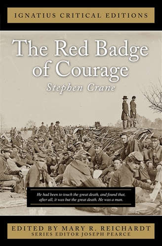Ignatius Critical Edition The Red Badge of Courage / Stephen Crane