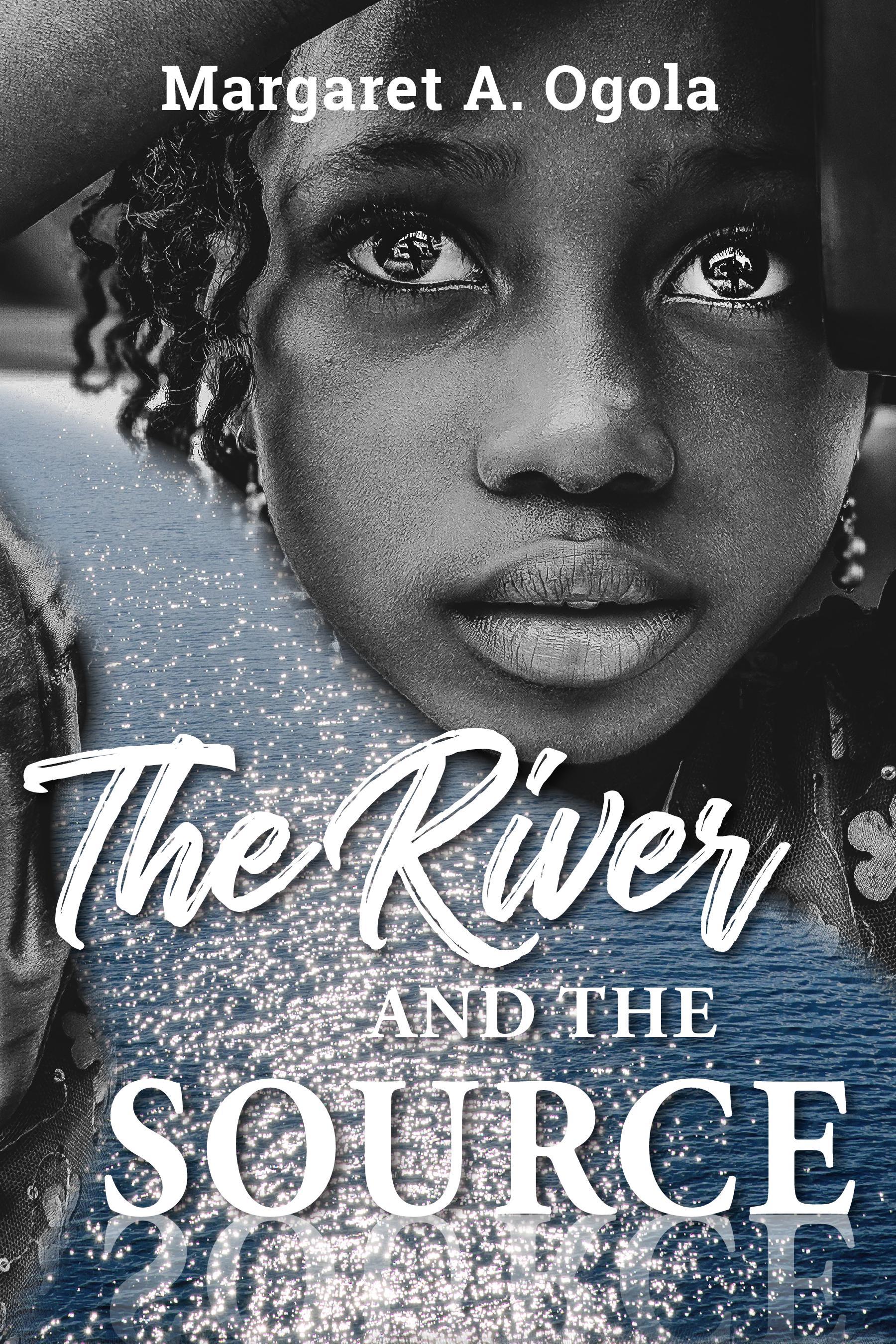 The River and the Source / Margaret A Ogola