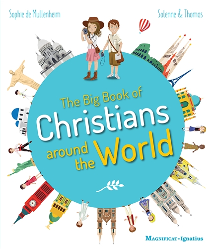 The Big Book of Christians Around the World / Sophie De Mullenheim