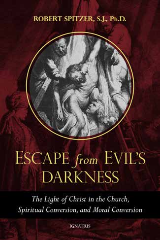 Escape from Evil's Darkness / Robert Spitzer
