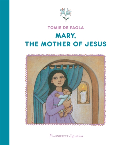 Mary the Mother of Jesus / Tomie DePaola