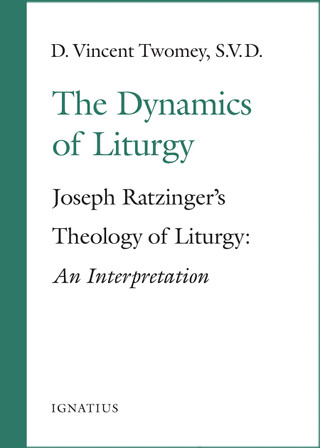 The Dynamics of Liturgy / D Vincent Twomey