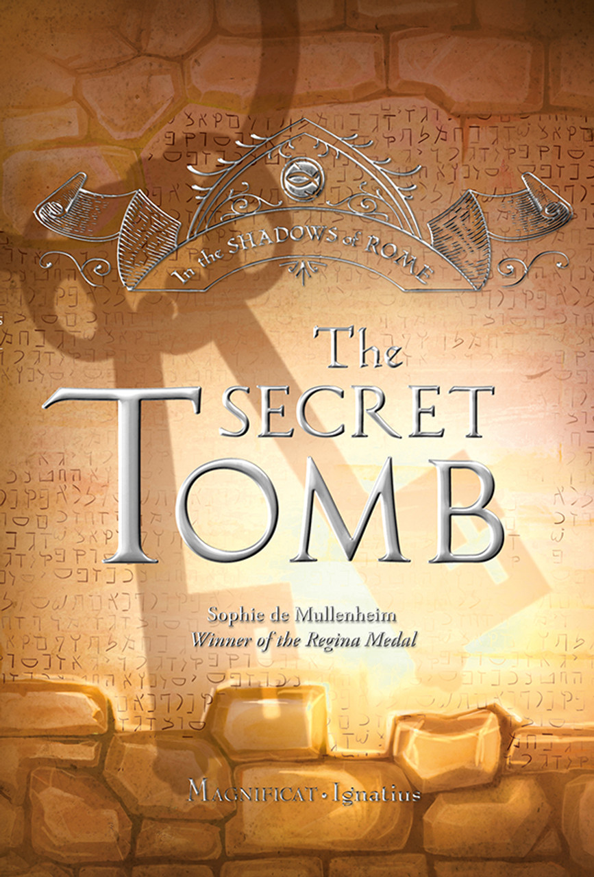 The Secret Tomb In the Shadows of Rome Volume 5 / Sophie De Mullenheim5