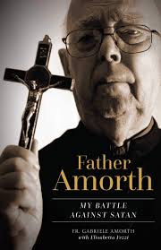Father Amorth My Battle Against Satan / Fr Gabriele Amorth