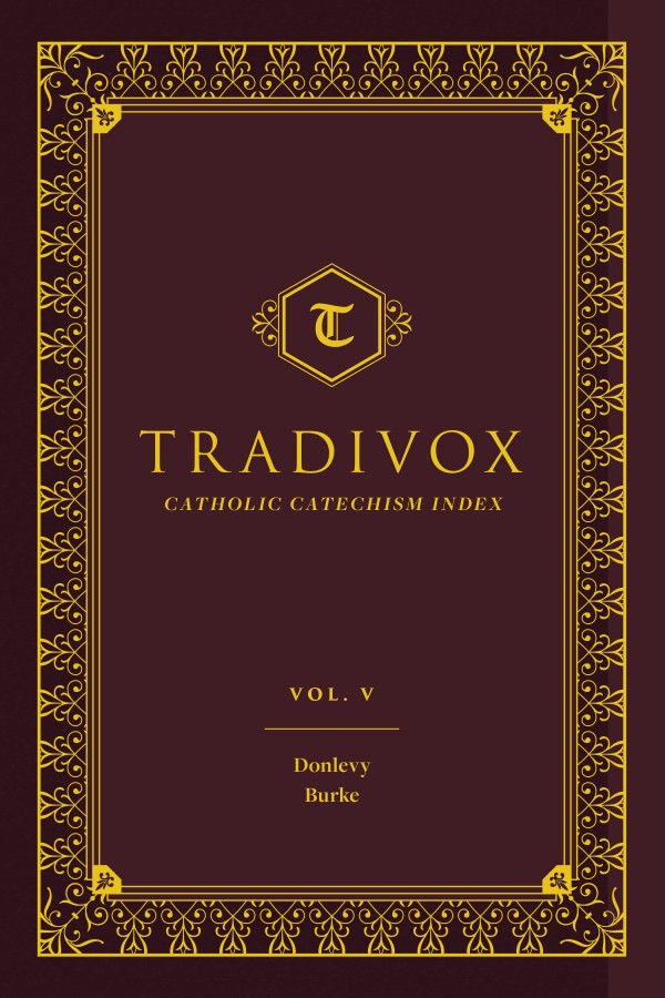 Tradivox Volume 5 Features Catechisms of Donlevy and Burke / Tradivox