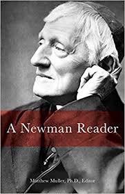 A Newman Reader / John Henry Newman / Matthew Muller PhD Editor
