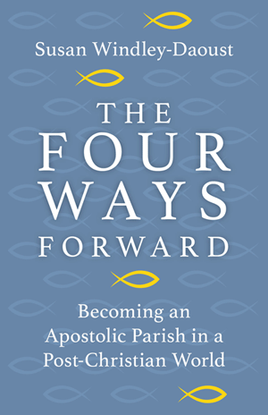 The Four Ways Forward / Susan Windley-Daoust
