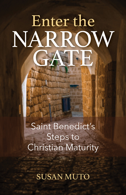 Enter the Narrow Gate / Susan Muto