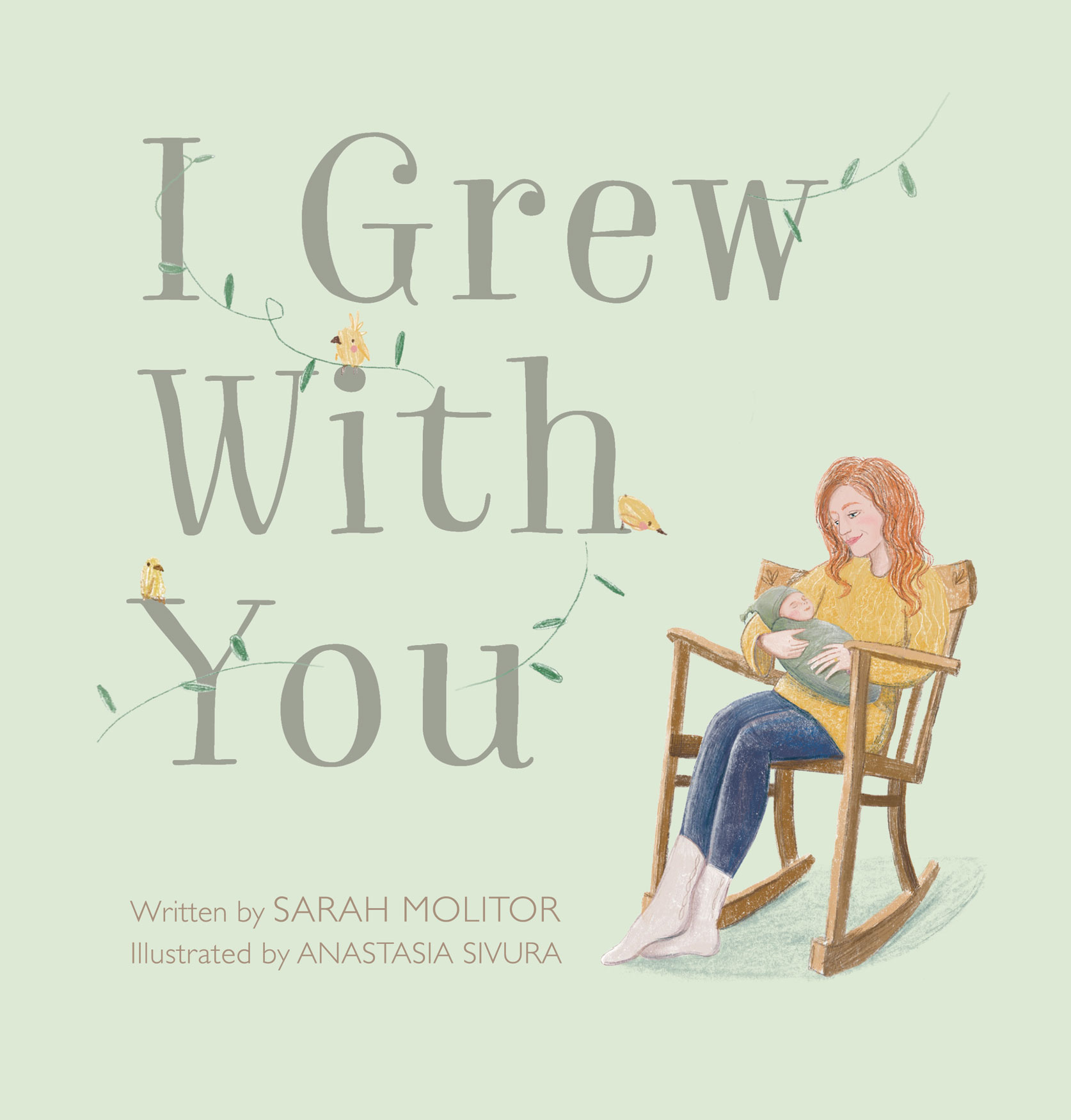 I Grew With You / Sarah Molitor