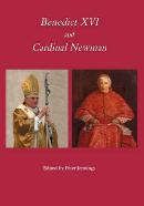 Benedict XVI and Cardinal Newman / Edited by Peter Jennings