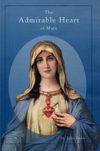 The Admirable Heart of Mary / St. John Eudes (PAPERBACK)