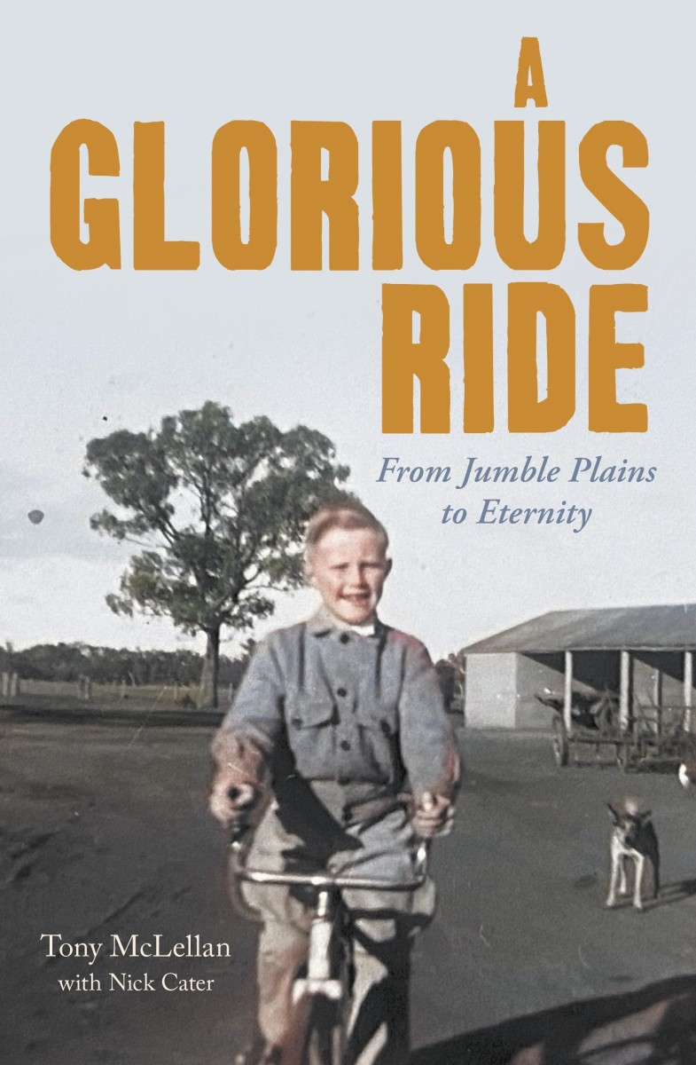 A Glorious Ride / Tony McLellan