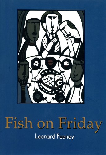 Fish on Friday / Leonard Feeney