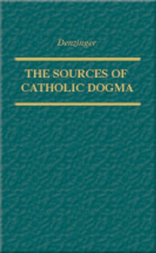 The Sources of Catholic Dogma / Henry Denzinger