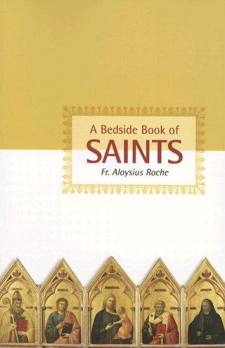 A Bedside Book of Saints / Aloysius Roche