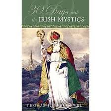 30 Days with the Irish Mystics / Thomas J. Craughwell