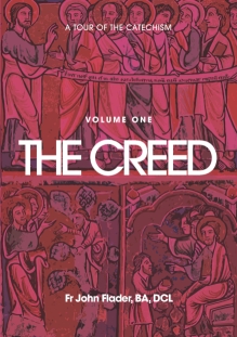 A Tour of the Creed / John Flader